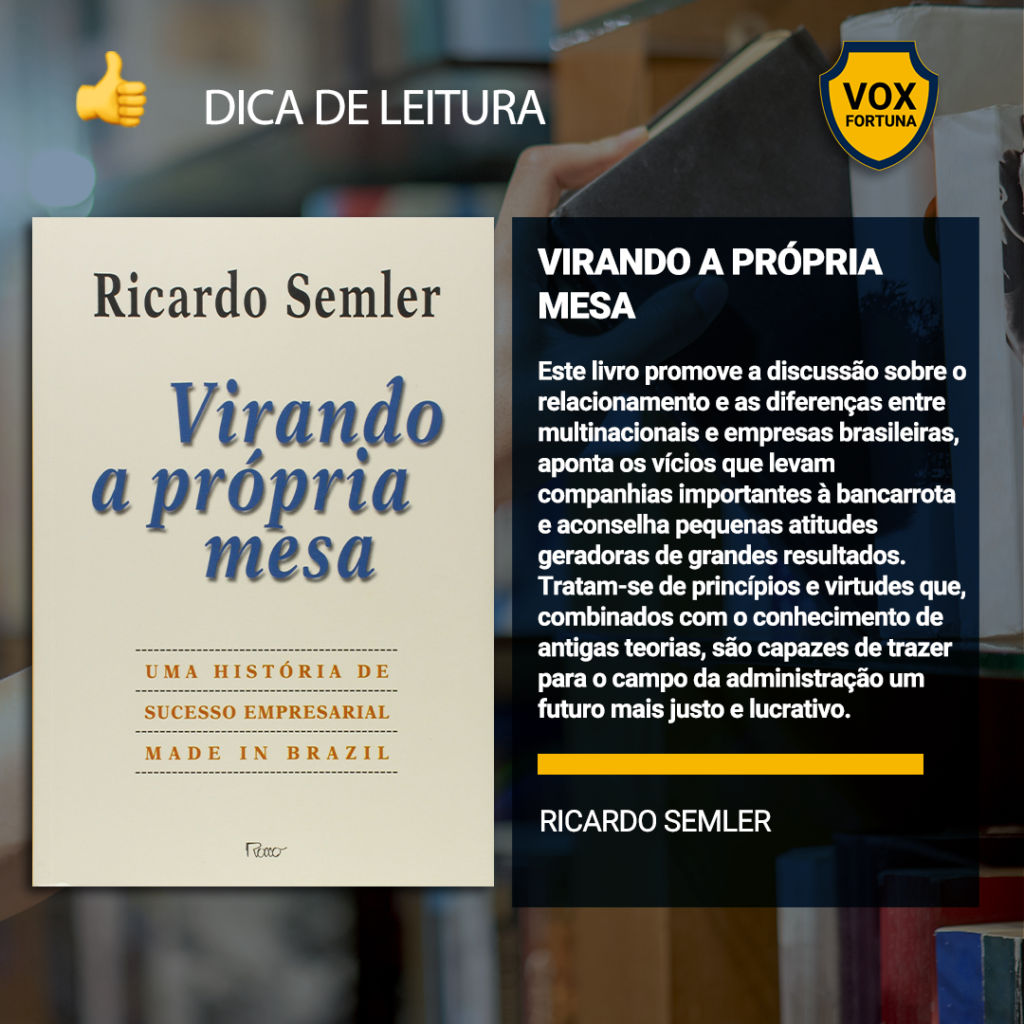  Virando a própria mesa - Ricardo Semler Quais são as diferenças entre multinacionais e empresas brasileiras?