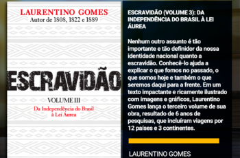 DICA DE LEITURA: Escravidão (Volume 3) – Laurentino Gomes