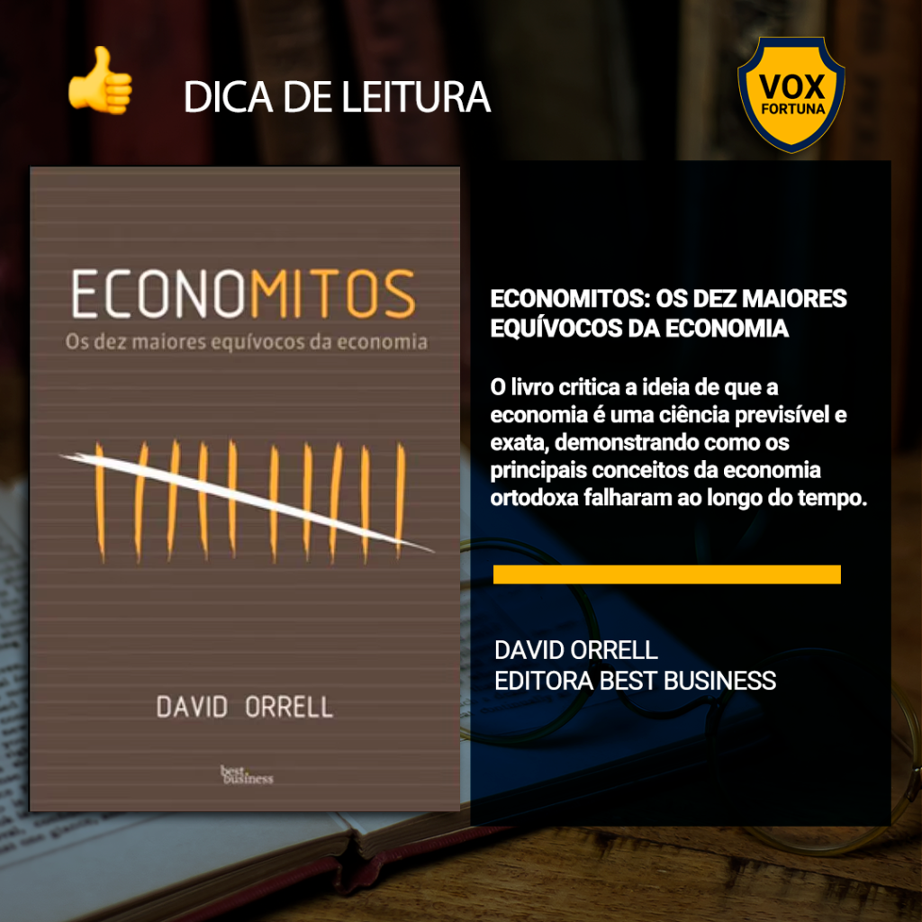 Economitos: Os dez maiores equívocos da economia - David Orrell 