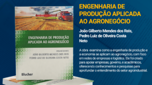 Engenharia de Produção Aplicada ao Agronegócio - João Gilberto Mendes dos Reis, Pedro Luiz de Oliveira Costa Neto